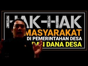 Yuk Ketahui Hak-hak Masyarakat di Dana Desa