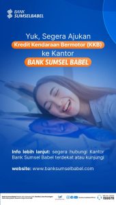 Wujudkan Mimpi Tanpa Menunggu Lama Bersama Bank Sumsel Babel