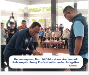 Kepemimpinan Baru IWO Muratara, Aan Jumadi Robiansyah Usung Profesionalisme dan Integritas