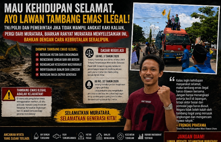 “Selamatkan Muratara dari Tambang Emas Ilegal”
